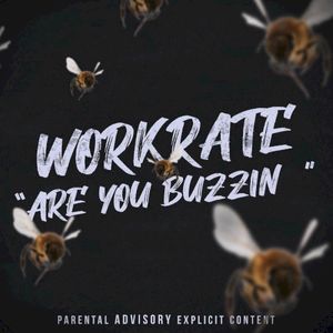 Are You Buzzin (Single)