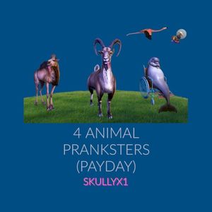 4 Animal Pranksters (Payday) [Grill Z Remix]