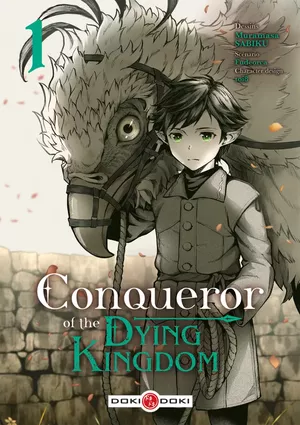 Conqueror of the Dying Kingdom, tome 1
