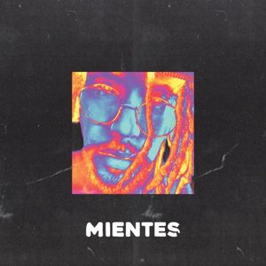 Mientes (Single)