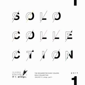 THE IDOLM@STER SHINY COLORS SOLO COLLECTION -5thLIVE If I_wings. part1-