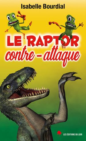 Le Raptor contre-attaque