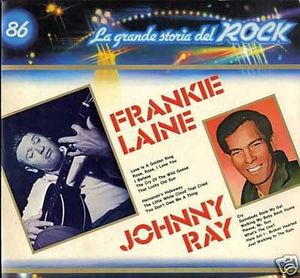 Frankie Laine / Johnny Ray (La grande storia del rock)