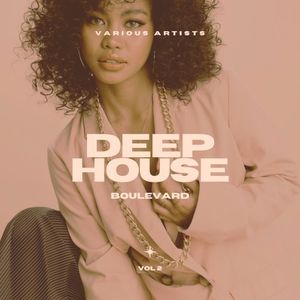 Deep‐House Boulevard, Vol. 2