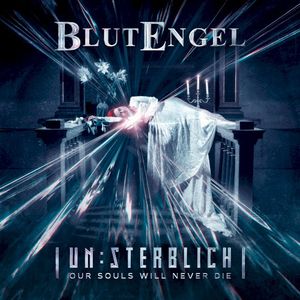 Un:Sterblich – Our Souls Will Never Die – Limited Edition