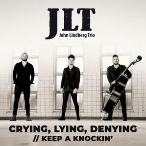 Crying, Lying, Denying / Keep a Knockin' (Single)