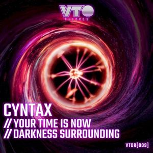 Your Time Is Now / Darkness Surrounding (Single)