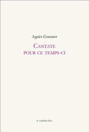 Cantate pour ce temps-ci