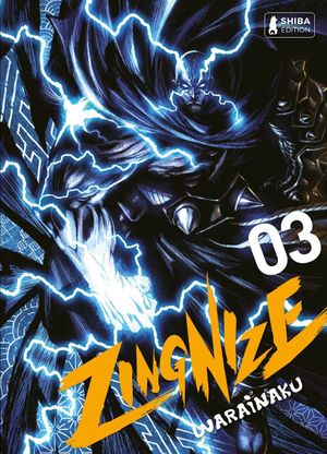 Zingnize, tome 3