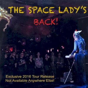 The Space Lady’s Back