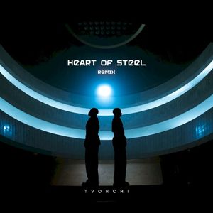 Heart of Steel (remix) (Single)