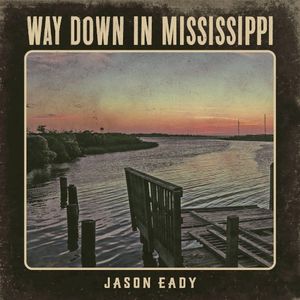 Way Down in Mississippi (Single)