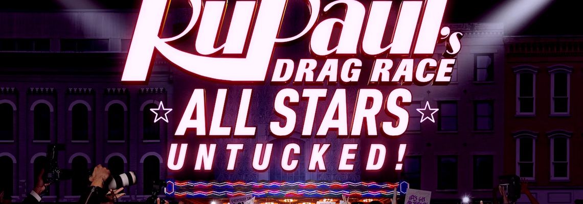 Cover RuPaul's All Stars Drag Race: Untucked!