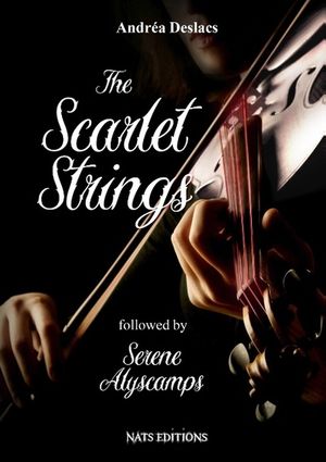 The scarlet strings. Serene Alyscamps