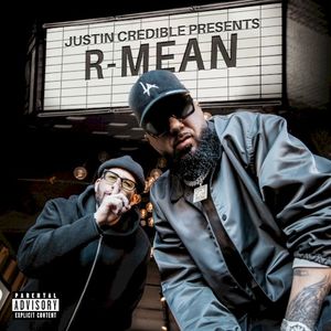 Justin Credible Presents: R‐Mean