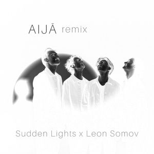 Aijā (Leon Somov remix) (Single)