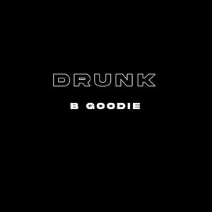 Drunk (Single)