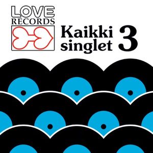 Love Records - Kaikki singlet 3