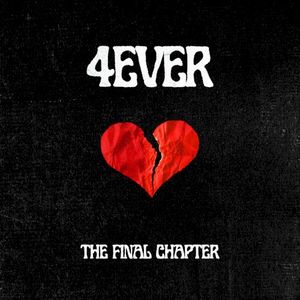 4EVERHEARTBROKE - THE FINAL CHAPTER (EP)