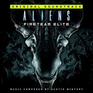 Aliens: Fireteam Elite: Original Soundtrack (OST)