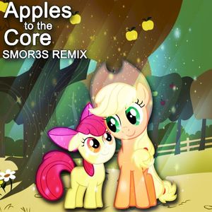 Apples to the Core (SMOR3S remix)