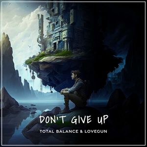 Dont Give Up (Single)