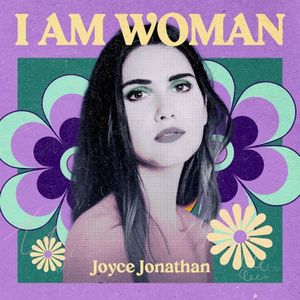 I Am Woman : Joyce Jonathan