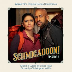 Schmigadoon! Episode 6 (Apple TV+ Original Series Soundtrack) (OST)