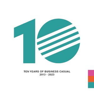 BIZCAS10: Ten Years of Business Casual