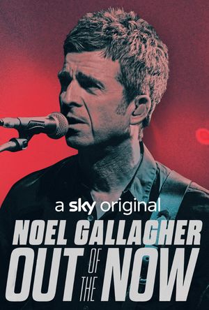 Noel Gallagher: Out Of The Now