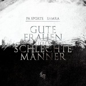 Gute Frauen lieben schlechte Männer (Single)