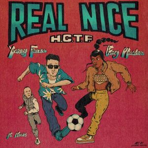 Real Nice (H.C.T.F.) (Single)
