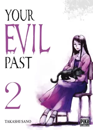 Your Evil Past, tome 2