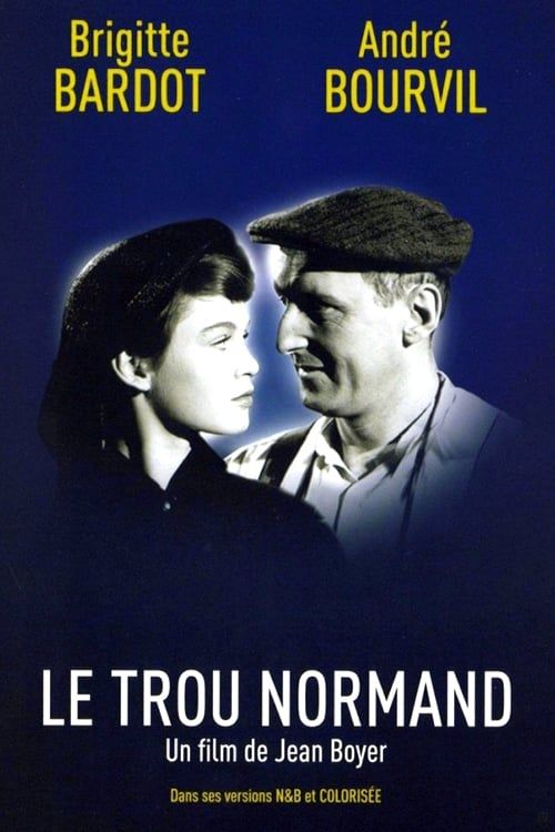 Le Trou normand de Jean Boyer (1952) - Unifrance