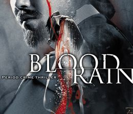 image-https://media.senscritique.com/media/000021366394/0/blood_rain.jpg