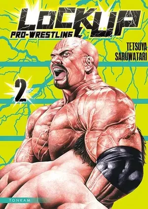 Lock Up: Pro-Wrestling, tome 2