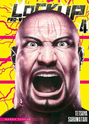 Lock Up: Pro-Wrestling, tome 4