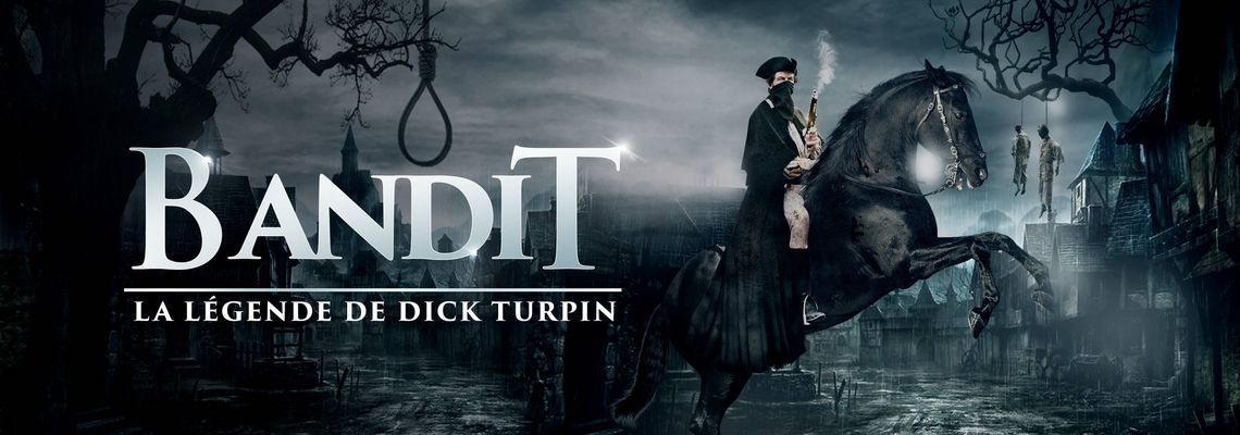Cover Bandit : La légende de Dick Turpin