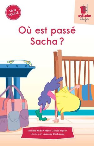 Où est passé Sacha?