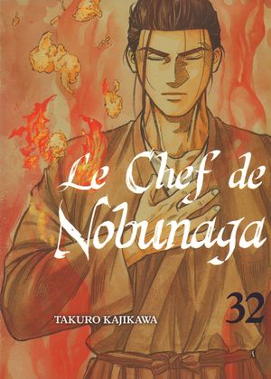 Le Chef de Nobunaga, tome 32