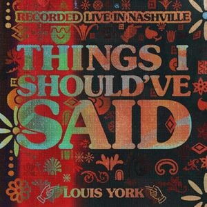 Things I Should’ve Said (live in Nashville) (Live)