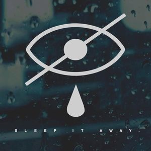 Sleep It Away (Single)