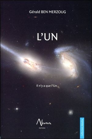 L'Un : il n'y a que l'Un