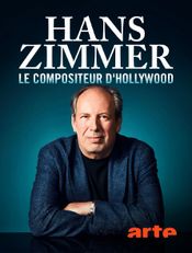 Affiche Hans Zimmer - Le compositeur d'Hollywood