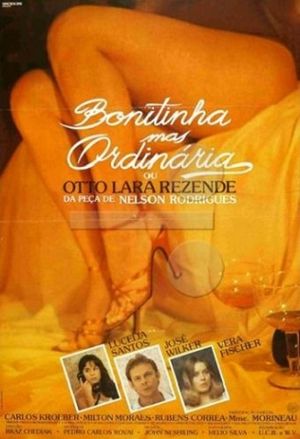 Bonitinha Mas Ordinária ou Otto Lara Rezende