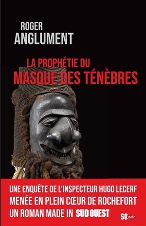 La prophétie du masque des ténèbres