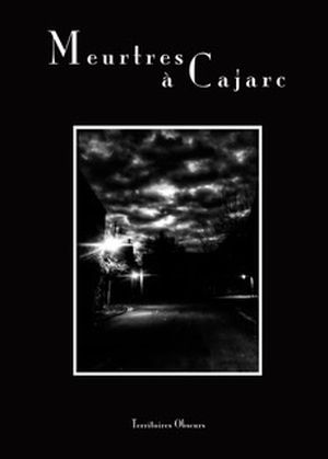 Meurtres à Cajarc