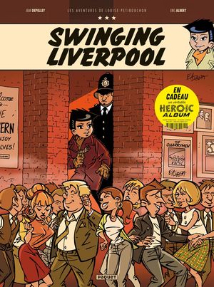 Swinging Liverpool - Louise Petibouchon, tome 3