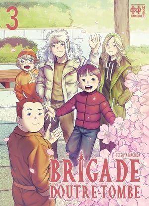 Brigade d'outre-tombe, tome 3