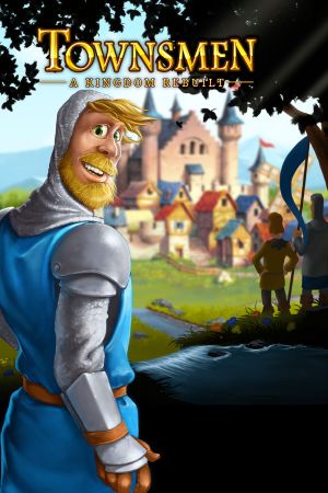 Townsmen: A Kingdom Rebuilt